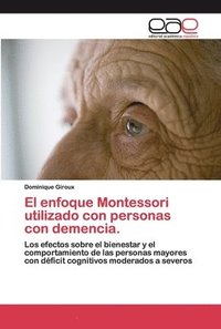 bokomslag El enfoque Montessori utilizado con personas con demencia.