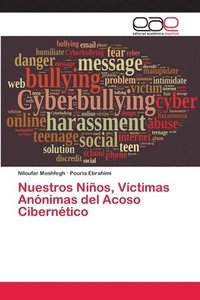 bokomslag Nuestros Ninos, Victimas Anonimas del Acoso Cibernetico