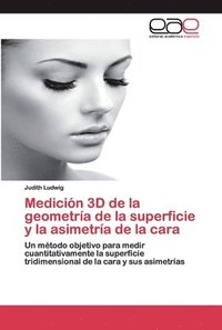 bokomslag Medicin 3D de la geometra de la superficie y la asimetra de la cara