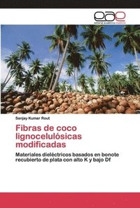 bokomslag Fibras de coco lignocelulsicas modificadas