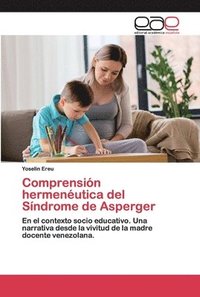 bokomslag Comprensin hermenutica del Sndrome de Asperger