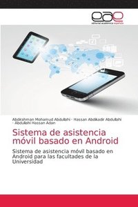 bokomslag Sistema de asistencia movil basado en Android