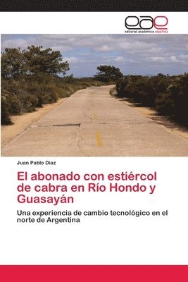 El abonado con estiercol de cabra en Rio Hondo y Guasayan 1