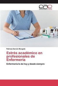 bokomslag Estrs acadmico en profesionales de Enfermera