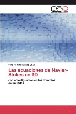 Las ecuaciones de Navier-Stokes en 3D 1