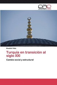 bokomslag Turqua en transicin al siglo XXI