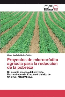Proyectos de microcrdito agrcola para la reduccin de la pobreza 1