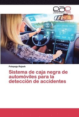 bokomslag Sistema de caja negra de automviles para la deteccin de accidentes