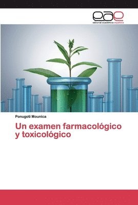 Un examen farmacolgico y toxicolgico 1