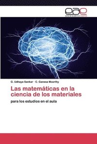 bokomslag Las matemticas en la ciencia de los materiales
