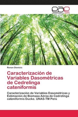 Caracterizacin de Variables Dasomtricas de Cedrelinga cateniformis 1