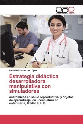 bokomslag Estrategia didctica desarrolladora manipulativa con simuladores