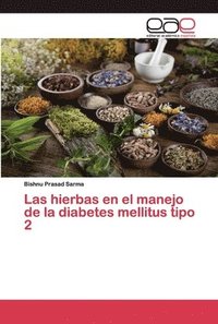bokomslag Las hierbas en el manejo de la diabetes mellitus tipo 2