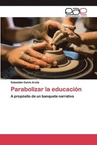 bokomslag Parabolizar la educacin