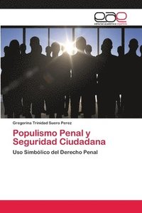 bokomslag Populismo Penal y Seguridad Ciudadana