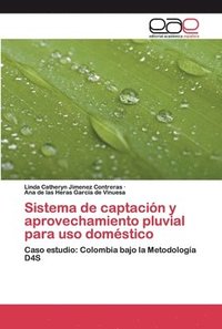 bokomslag Sistema de captacin y aprovechamiento pluvial para uso domstico