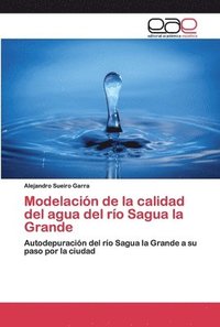 bokomslag Modelacin de la calidad del agua del ro Sagua la Grande