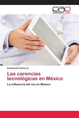bokomslag Las carencias tecnolgicas en Mxico