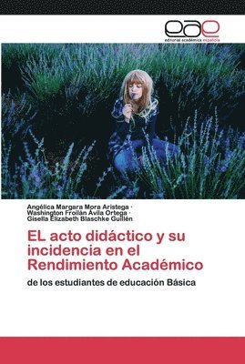 EL acto didctico y su incidencia en el Rendimiento Acadmico 1