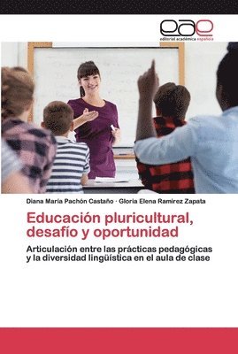 bokomslag Educacin pluricultural, desafo y oportunidad