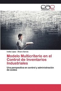 bokomslag Modelo Multicriterio en el Control de Inventarios Industriales