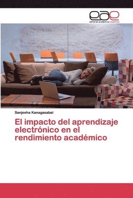 bokomslag El impacto del aprendizaje electrnico en el rendimiento acadmico