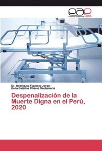 bokomslag Despenalizacin de la Muerte Digna en el Per, 2020