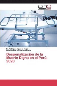 bokomslag Despenalización de la Muerte Digna en el Perú, 2020