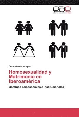 Homosexualidad y Matrimonio en Iberoamrica 1