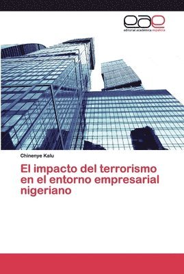 bokomslag El impacto del terrorismo en el entorno empresarial nigeriano