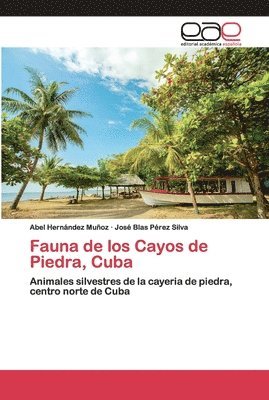 bokomslag Fauna de los Cayos de Piedra, Cuba