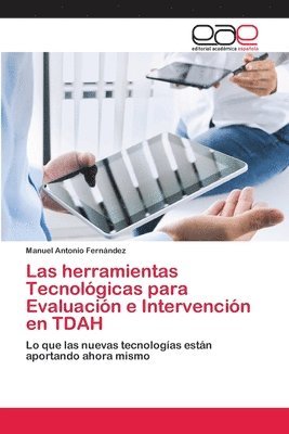 Las herramientas Tecnolgicas para Evaluacin e Intervencin en TDAH 1