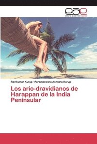 bokomslag Los ario-dravidianos de Harappan de la India Peninsular