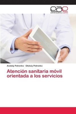 Atencin sanitaria mvil orientada a los servicios 1