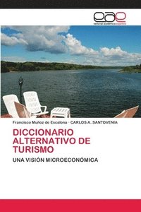 bokomslag Diccionario Alternativo de Turismo