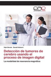 bokomslag Deteccin de tumores de cerebro usando el proceso de imagen digital