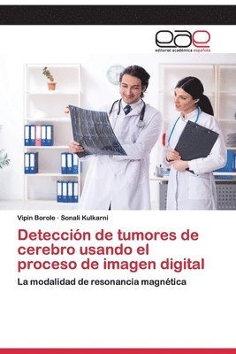 Deteccin de tumores de cerebro usando el proceso de imagen digital 1