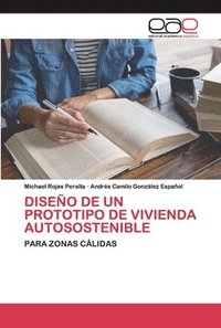 bokomslag Diseo de Un Prototipo de Vivienda Autosostenible