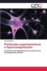 bokomslag Partculas superlumnicas e hipercomputacin