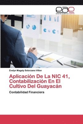 Aplicacin De La NIC 41, Contabilizacin En El Cultivo Del Guayacn 1