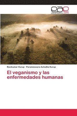 El veganismo y las enfermedades humanas 1