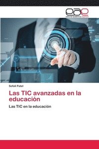 bokomslag Las TIC avanzadas en la educacin