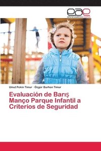 bokomslag Evaluacin de Bar&#305;&#351; Mano Parque Infantil a Criterios de Seguridad