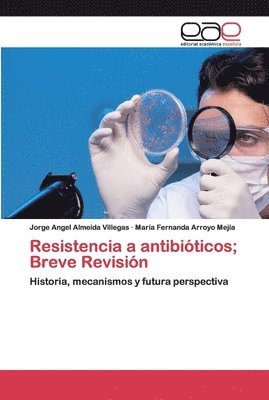 Resistencia a antibiticos; Breve Revisin 1