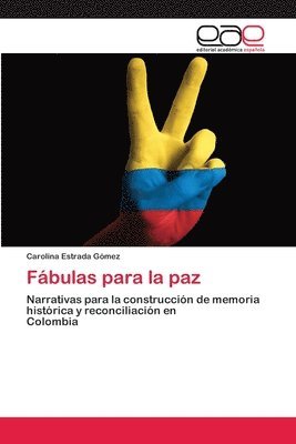 bokomslag Fbulas para la paz