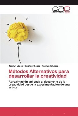 Mtodos Alternativos para desarrollar la creatividad 1
