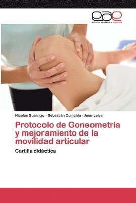 Protocolo de Goneometra y mejoramiento de la movilidad articular 1
