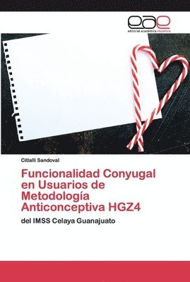 Funcionalidad Conyugal en Usuarios de Metodologa Anticonceptiva HGZ4 1
