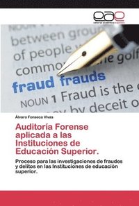 bokomslag Auditora Forense aplicada a las Instituciones de Educacin Superior.