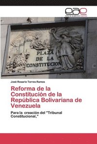 bokomslag Reforma de la Constitucin de la Repblica Bolivariana de Venezuela